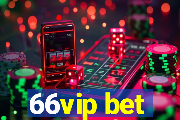 66vip bet